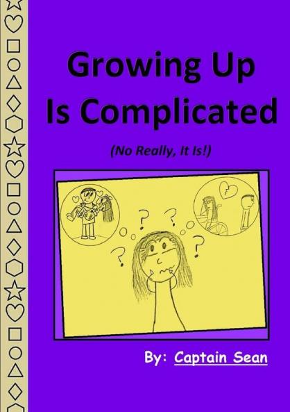 Growing Up Is Complicated