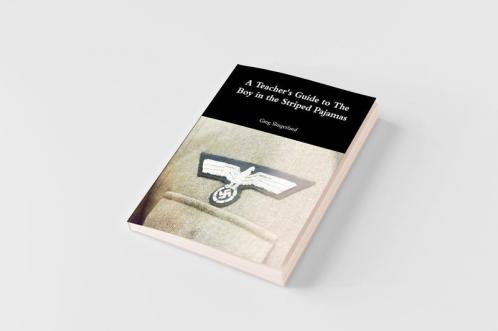 A Teacher's Guide to The Boy in the Striped Pajamas