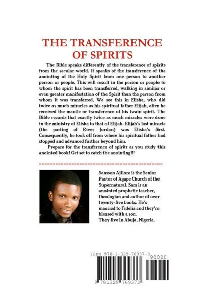 THE TRANSFERENCE OF SPIRITS