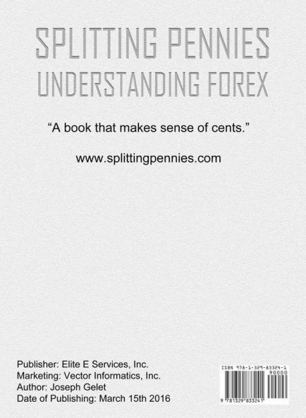 Splitting Pennies: Understanding Forex