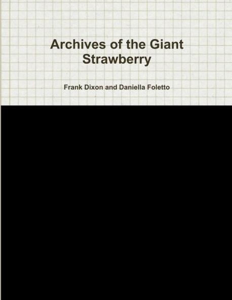 Archives of the Giant Strawberry