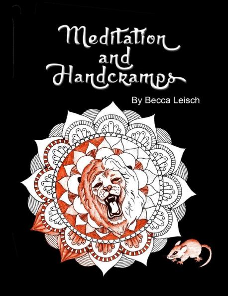 Meditation and Hand Cramps An Adult Coloring Book