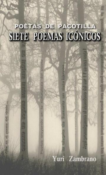 POETAS DE PACOTILLA  Siete poemas Iconicos de ...