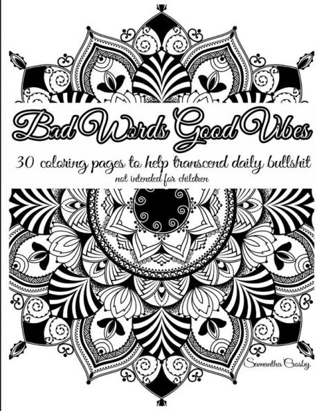 Bad Words Good Vibes