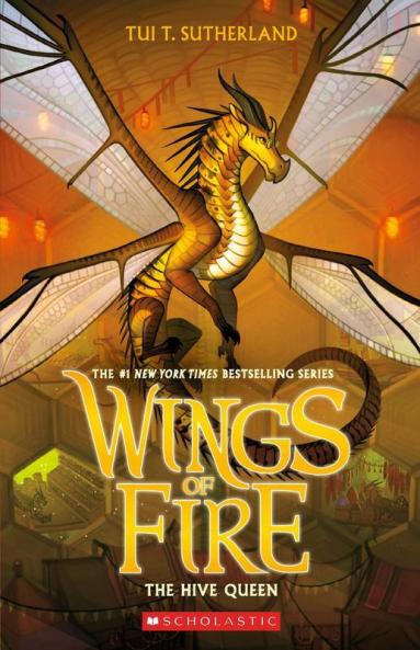 The Hive Queen (Wings of Fire Book 12)