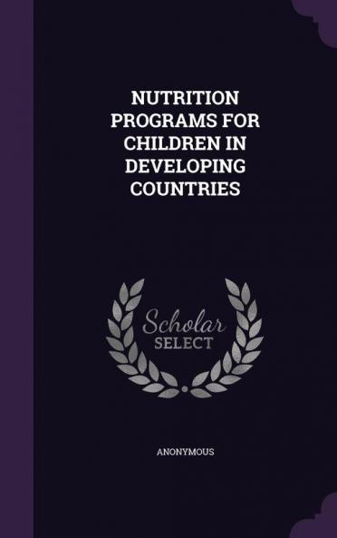 Nutrition Programs for Children in Developing Countries