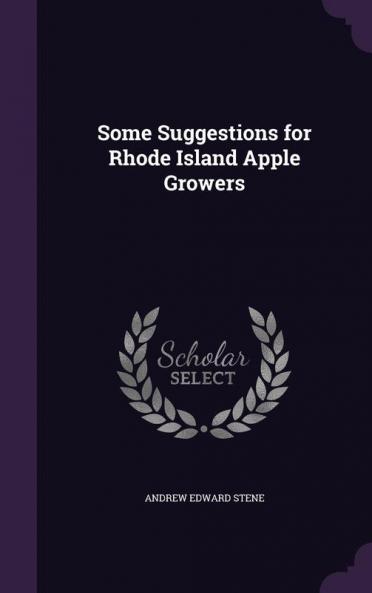 Some Suggestions for Rhode Island Apple Growers