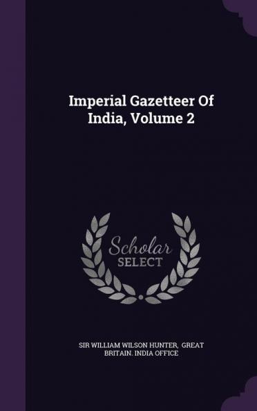 Imperial Gazetteer Of India Volume 2