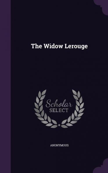 The Widow Lerouge