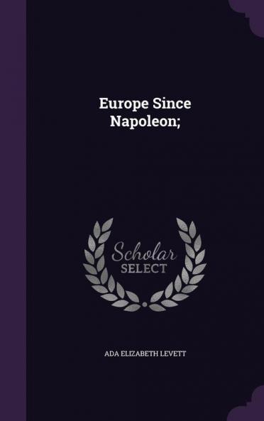 Europe Since Napoleon;