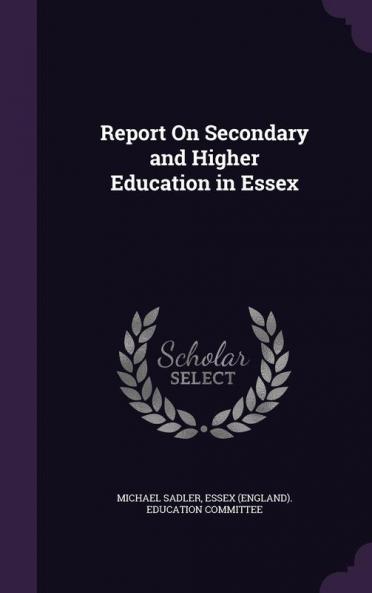 Report On Secondary and Higher Education in Essex