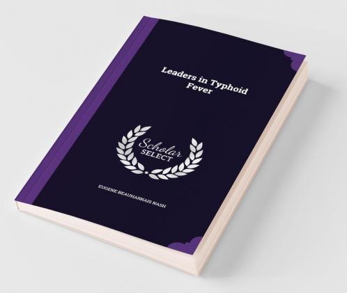 Leaders in Typhoid Fever