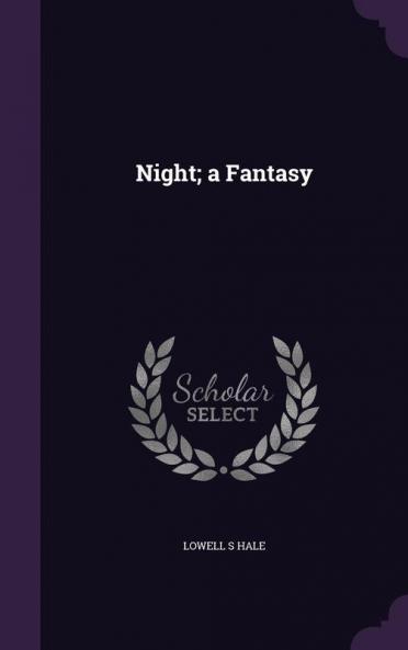 Night; A Fantasy