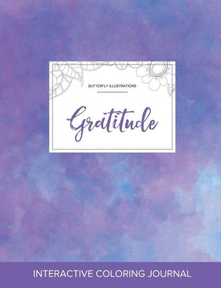 Adult Coloring Journal: Gratitude (Butterfly Illustrations Purple Mist)