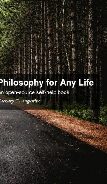 Philosophy for Any Life