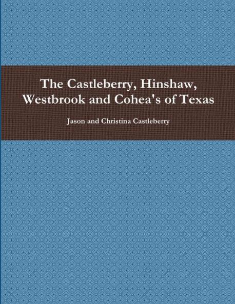 The Castleberry Hinshaw Westbrook and Cohea's of Texas