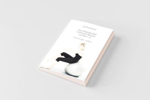 p-i-l-a-t-e-s Core Stability Ball Instructor Manual Levels 1 - 5