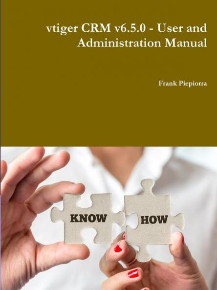 vtiger CRM v6.5.0 - User and Administration Manual