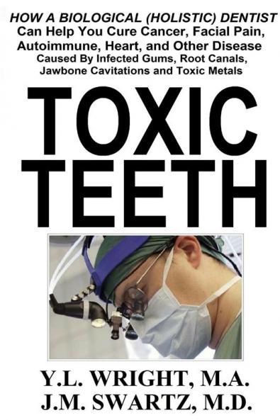 Toxic Teeth