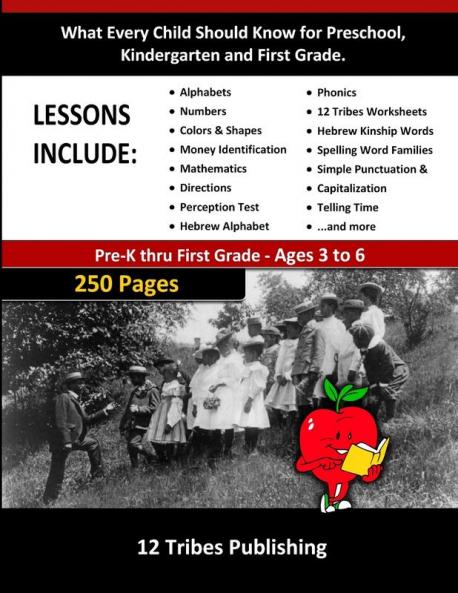 What Every Child Should Know for Preschool   Kindergarten and First Grade - 12 Tribes Lessons Included
