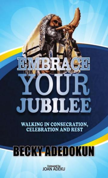 Embrace Your Jubilee