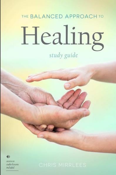 The Balanced Approach to Healing Study Guide
