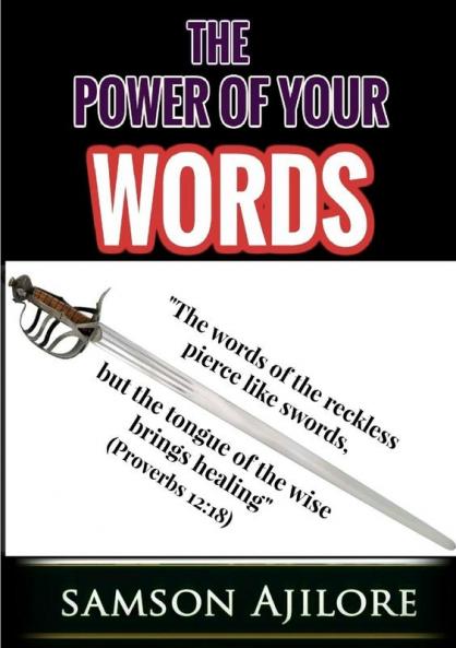 The Power Of Your Words