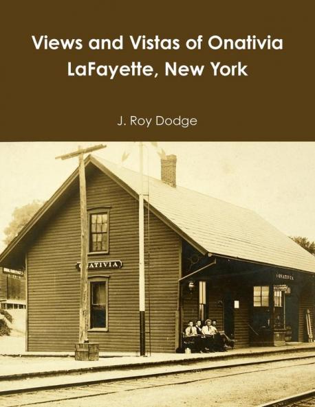 Views and Vistas of Onativia LaFayette New York
