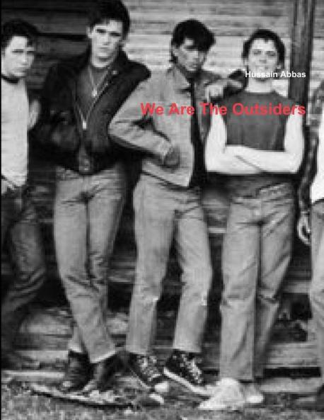 We Are The Outsiders