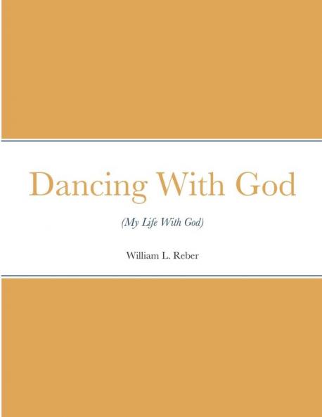 Dancing With (My Life With God