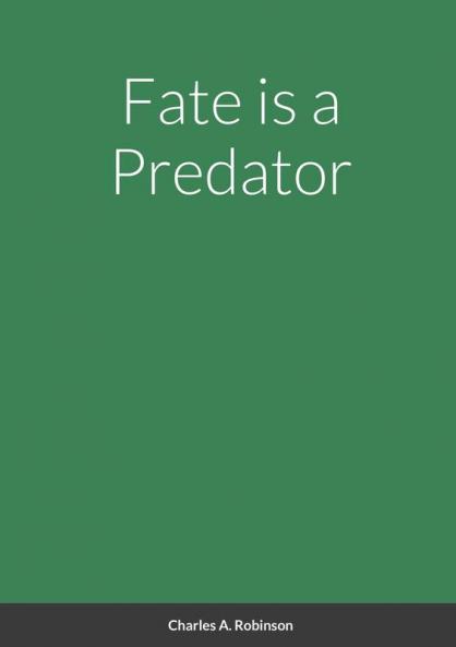 Fate is a Predator