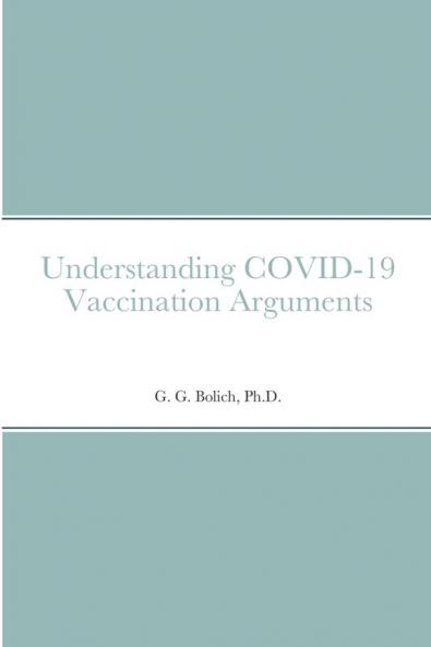 Understanding COVID-19 Vaccination Arguments