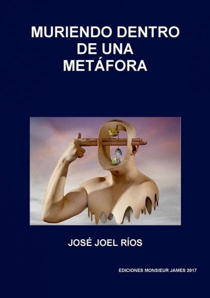 MURIENDO DENTRO DE UNA MET��FORA