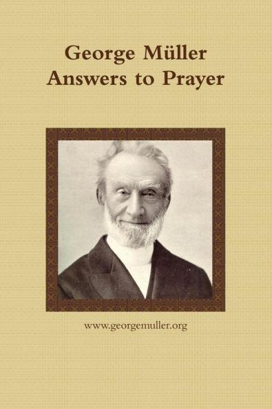 George M��ller Answers to Prayer