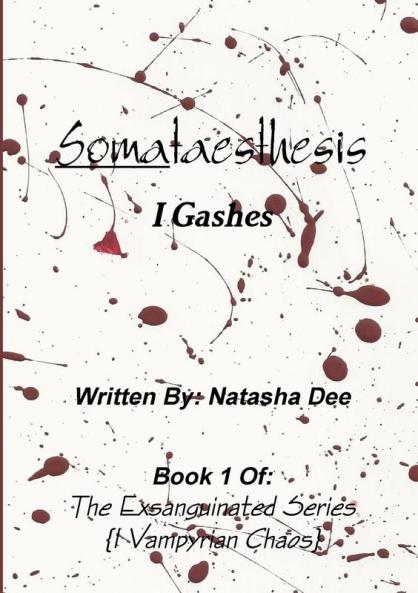 Somataesthesis I Gashes