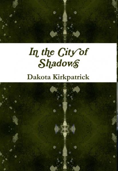 In the City of Shadows