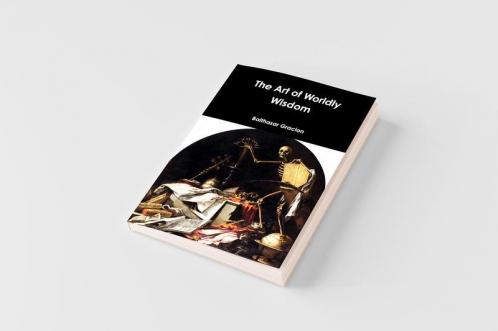 The Art of Worldly Wisdom