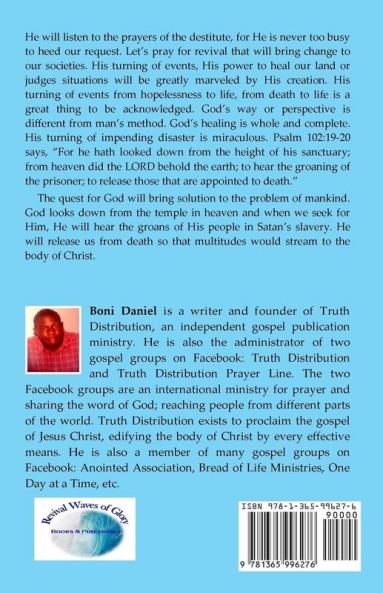 Man Depravity and the Quest for God: God's Remedy and Solution to Human Depravity and Decadence