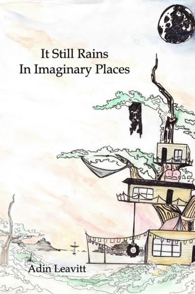 It Still Rains In Imaginary Places