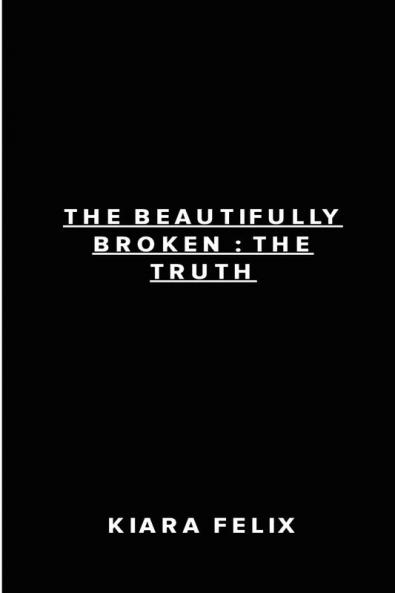 The Beautifully Broken
