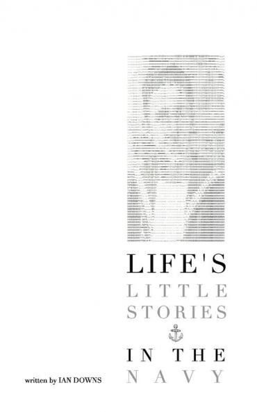 Life's Little Stories In The Navy