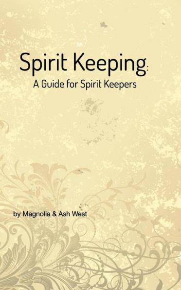 Spirit Keeping