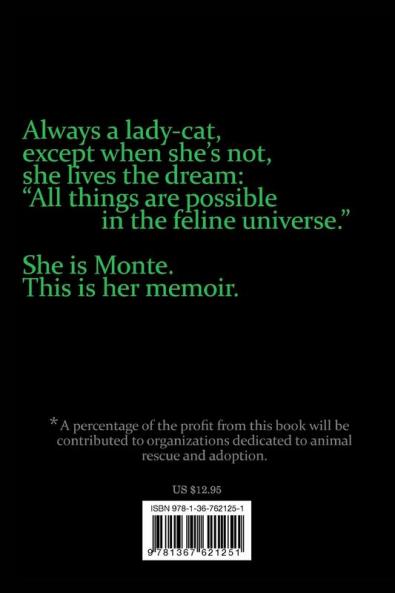Monte And The Monte Vista Hotel: The love story of one cat one hotel: rescue and reclamation