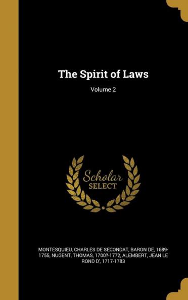 The Spirit of Laws; Volume 2