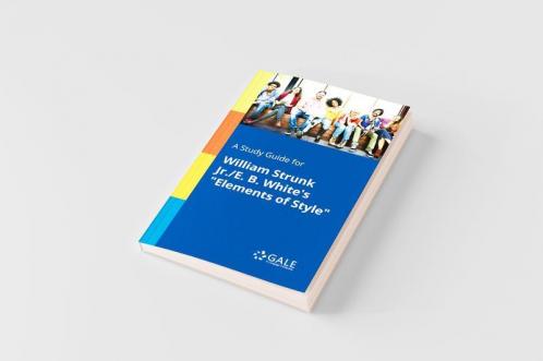 A Study Guide for William Strunk Jr./E. B. White's "Elements of Style"