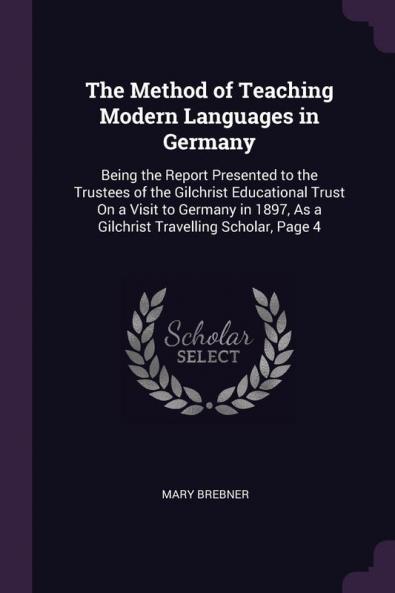 The Method of Teaching Modern Languages in Germany