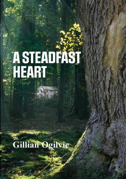 A STEADFAST HEART