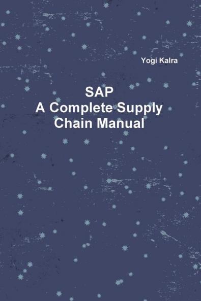 SAP - A Complete Supply Chain Manual