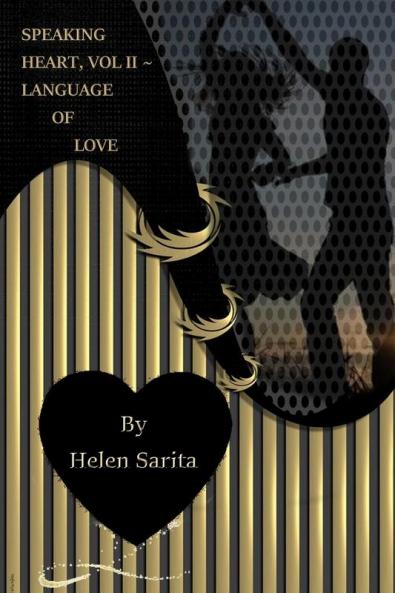 SPEAKING HEART  VOL II ~ LANGUAGE OF LOVE