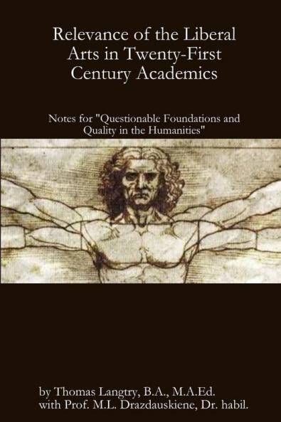 Relevance of the Liberal Arts in Twenty-First Century Academics